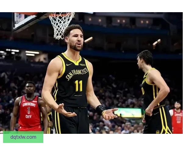 勇士鏖战鹈鹕焦点对决看新老核心博弈与季后赛走向关键夜胜负悬念